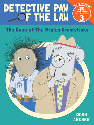 cover image of The Case of the Stolen Drumsticks (Detective Paw of the Law